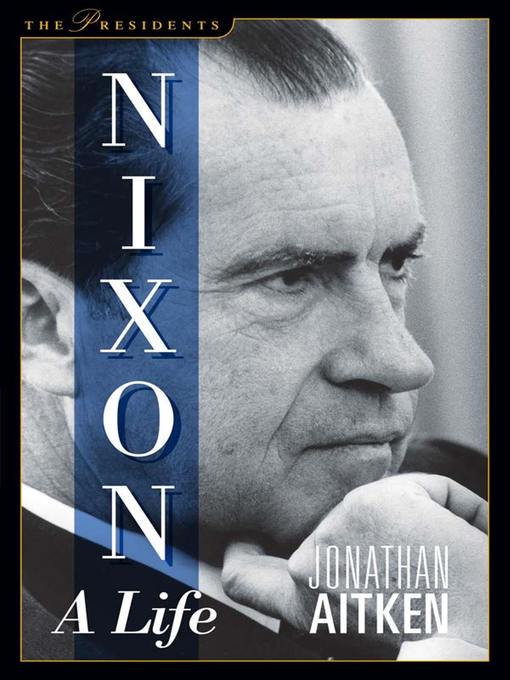 Title details for Nixon by Jonathan Aitken - Available